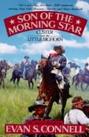 Cover of: Son of the Morning Star by Evan S. Connell