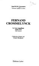 Fernand Crommelynck by Jean-Pol de Cruyenaere