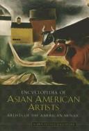 Cover of: Encyclopedia of Asian American artists