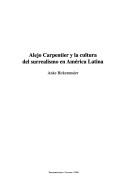 Cover of: Alejo Carpentier y la cultura del surrealismo en América Latina