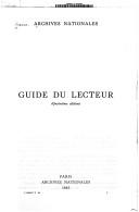 Guide du lecteur by Archives nationales (France)
