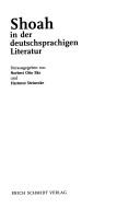 Cover of: Shoah in der deutschsprachigen Literatur by herausgegeben von Norbert Otto Eke und Hartmut Steinecke