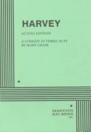 Cover of: Harvey: comedy in three acts