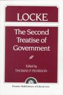 Essay concerning the true original extent and end of civil government by John Locke