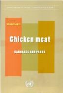Cover of: Chicken meat: carcases and parts : UNECE standard