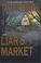 Cover of: Liar's market