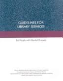 Guidelines for library services for people with mental illnesses