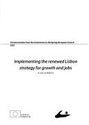 Implementing the renewed Lisbon strategy for growth and jobs