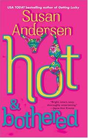 Hot & Bothered by Susan Andersen