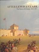 Cover of: After Lewis & Clark by Gary Allen Hood