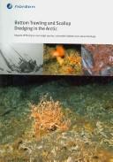 Bottom trawling and scallop dredging in the Arctic