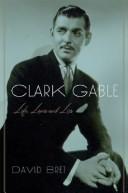 Cover of: Clark Gable: tormented star