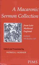 A macaronic sermon collection from late medieval England by Patrick J. Horner