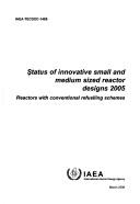 Cover of: Status of innovative small and medium sized reactor designs 2005 | 