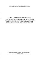 Decommissioning of underground structures, systems and Components by IAEA