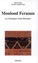 Cover of: Mouloud Feraoun, ou, L'émergence d'une littérature