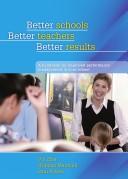 Cover of: Better schools better teachers better results: a handbook for improved performance management in your school