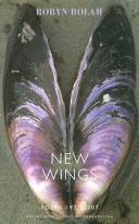 Cover of: New wings: poems, 1977-2007