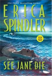 Cover of: See Jane Die (Mira) by Erica Spindler