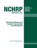 Cover of: Performance measures and targets for transportation asset management