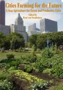 Cover of: Cities farming for the future by edited by René van Veenhuizen.