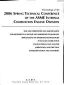 Cover of: Proceedings of the 2006 Spring Technical Conference of the ASME Internal Combustion Engine Division: [held May 7-10, 2006, at the Quellenhof Hotel in Aachen Germany