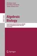 Cover of: Algebraic biology: second international conference, AB 2007, Castle of Hagenberg, Austria, July 2-4, 2007, proceedings