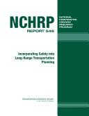Cover of: Incorporating safety into long-range transportation planning