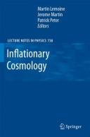 Cover of: Inflationary cosmology by M. Lemoine, J. Martin, P. Peter (eds.).