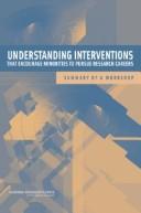 Cover of: Understanding interventions that encourage minorities to pursue research careers | 