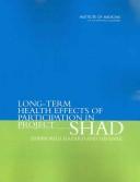 Cover of: Long-term health effects of participation in Project SHAD (Shipboard Hazard and Defense)