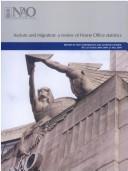 Cover of: Asylum and migration: a review of Home Office statistics : report by the Comptroller and Auditor General.