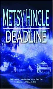Cover of: Deadline by Metsy Hingle