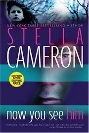 Cover of: Now you see him by Stella Cameron