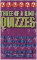 Cover of: Three of a kind quizzes