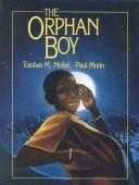 Cover of: The orphan boy by Tololwa M. Mollel