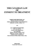 Cover of: The Canadian law of consent to treatment
