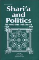Cover of: Shari'a and politics in modern Indonesia