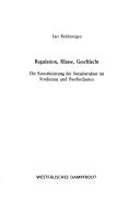 Cover of: Regulation Klasse Geschlecht: die Konstituierung der Sozialstruktur im Fordismus und Postfordismus.