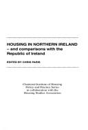 Cover of: Housing in Northern Ireland: and comparisions with the Republic of Ireland