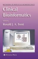 Cover of: Clinical bioinformatics by R. J. Trent