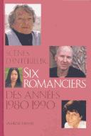 Cover of: Scènes d'intérieur: six romanciers des années 1980-1990
