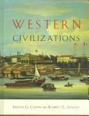 Cover of: WESTERN CIVILIZATIONS  VOLUME B: 1300 - 1815 [SE HST 101, 102, 103]