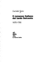 Cover of: Il romanzo italiano del tardo Seicento, 1670-1700