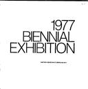 Cover of: 1977 biennial exhibition