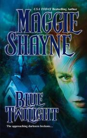 Cover of: Blue twilight | Maggie Shayne