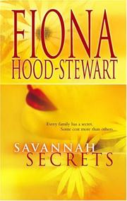 Cover of: Savannah secrets by Fiona Hood-Stewart