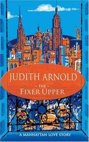 Cover of: The fixer upper by Judith Arnold