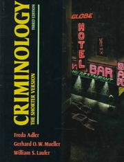 Cover of: Criminology by Freda Adler, Gerhard Otto Walter Mueller, William S. Laufer, Freda Adler, Gerhard Otto Walter Mueller, William S. Laufer