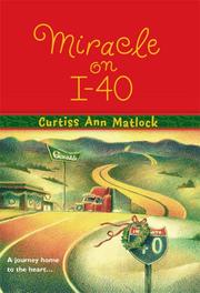 Cover of: Miracle On I-40 by Curtiss Ann Matlock